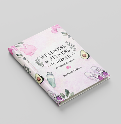 The Ultimate Wellness & Fitness Planner